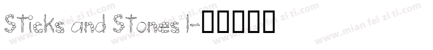Sticks and Stones I字体转换